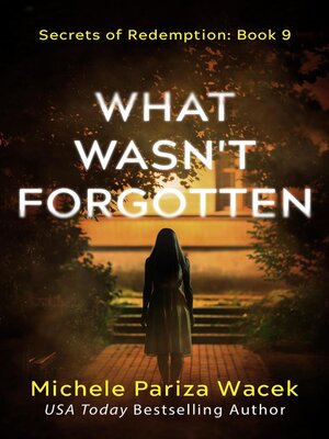 cover image of What Wasn't Forgotten